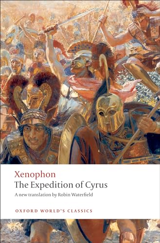 The Expedition of Cyrus (Oxford World's Classics) von Oxford University Press